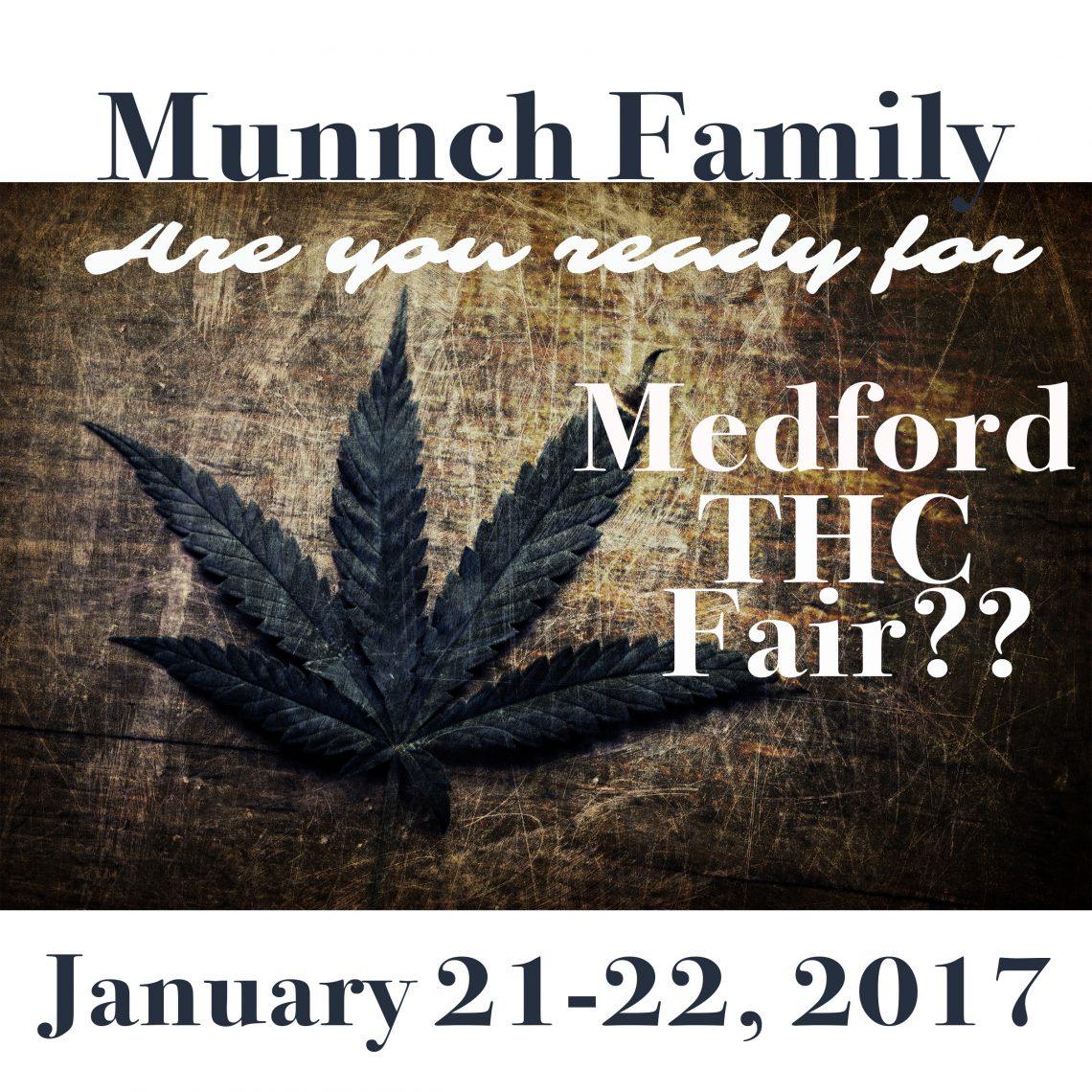 Who’s ready for THC Fair in Medford, Oregon??